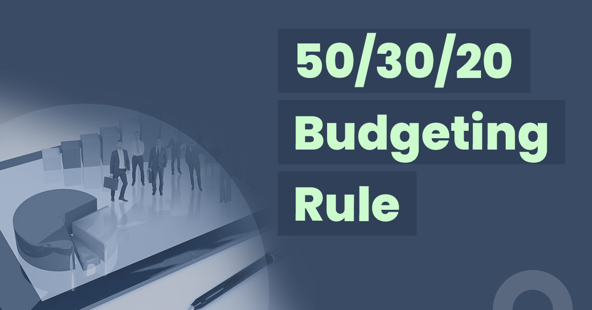 50/30/20 Budgeting Rule – Follow this rule to build an expense