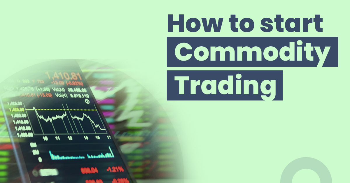 Start Commodity Trading